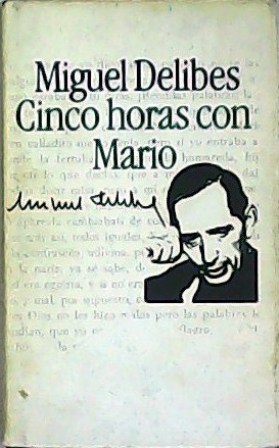 Imagen del vendedor de Cinco horas con Mario. Introduccin de Rafael Conte. a la venta por Librera y Editorial Renacimiento, S.A.