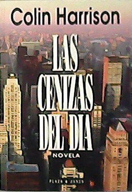 Imagen del vendedor de Las cenizas del da. Novela. Traduccin de Silvia Komet. a la venta por Librera y Editorial Renacimiento, S.A.