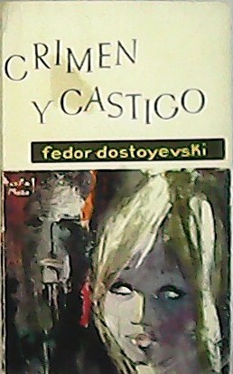 Imagen del vendedor de Crimen y castigo. Versin espaola de Juan Guasch. a la venta por Librera y Editorial Renacimiento, S.A.