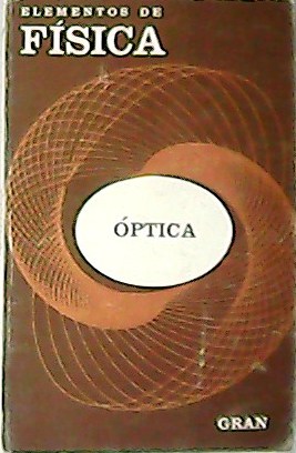 Imagen del vendedor de Elementos de Fsica tom III General Experimental ptica con numerosos grabados y ejercicios resueltos. a la venta por Librera y Editorial Renacimiento, S.A.