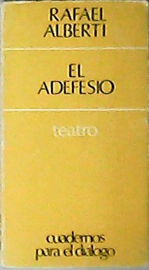 Immagine del venditore per El adefesio. Teatro. venduto da Librera y Editorial Renacimiento, S.A.