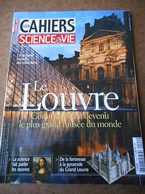 Bild des Verkufers fr Les Cahiers de Science & Vie, N 101, octobre-novembret 2007 - Comment le Louvre est devenu le plus grand musee du monde zum Verkauf von Frederic Delbos