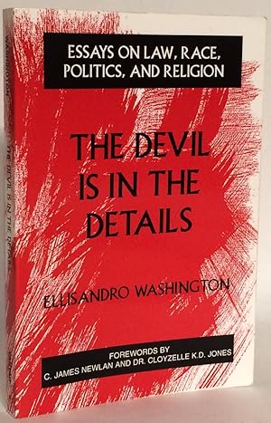 Devil Is in the Details. Essays and Book Reviews on Law, Race, Politics and Religion.