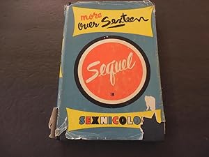 More Over Sexteen hc Copyright 1953 Grayson Publishing 1st Print