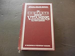 The Complete Book Of Vitamins hc 1984 Special Deluxe Ed Prevention Mag