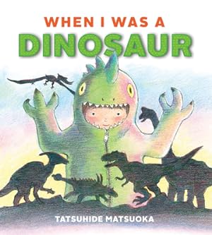 Image du vendeur pour When I Was a Dinosaur (Hardback or Cased Book) mis en vente par BargainBookStores