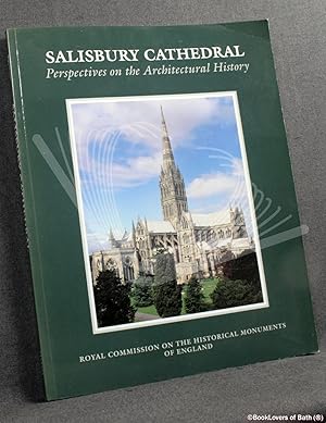 Image du vendeur pour Salisbury Cathedral: Perspectives on the Architectural History mis en vente par BookLovers of Bath