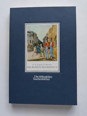Immagine del venditore per Das deutsche Bendesheer Band IV Hannover-Branunschweig, Oldenburg-Hanseatdte-Holstein. Nach dem Uniformwerk aus den Jahren 1838 bis 1843. venduto da ANTIQUARIAT Franke BRUDDENBOOKS
