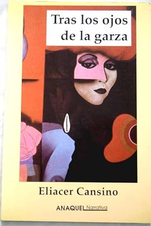 Seller image for Tras los ojos de la garza for sale by Alcan Libros