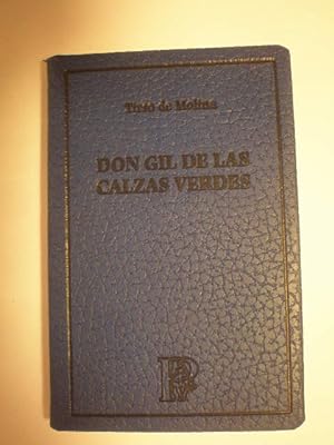 Imagen del vendedor de Don Gil de las Calzas Verdes ( Colección El Parnasillo ) a la venta por Librería Antonio Azorín
