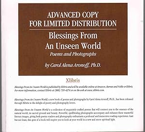 BLESSINGS FROM AN UNSEEN WORLD Poems and Photographa. Advanced Copy for Limited Distribution