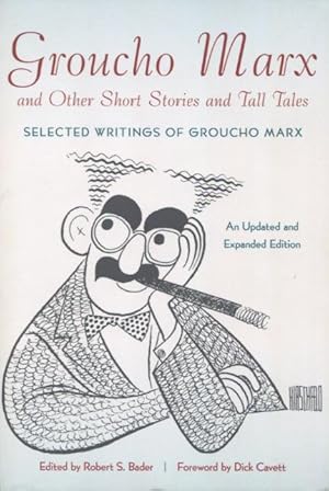 Seller image for Groucho Marx and Other Short Stories and Tall Talles: Selected Writings Of Groucho Marx for sale by Kenneth A. Himber