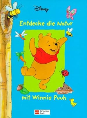 Seller image for Entdecke die Natur mit Winnie Puuh for sale by Modernes Antiquariat an der Kyll