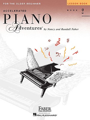 Bild des Verkufers fr Accelerated Piano Adventures for the Older Beginner: Lesson Book 2 (Paperback or Softback) zum Verkauf von BargainBookStores