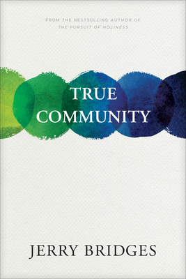 Seller image for True Community: The Biblical Practice of Koinonia (Paperback or Softback) for sale by BargainBookStores