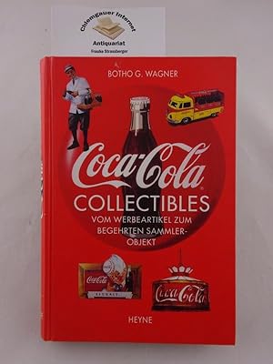 Coca-Cola collectibles : vom Werbeartikel zum begehrten Sammlerobjekt.