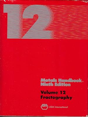 ASM Handbook Volume 12: Fractography