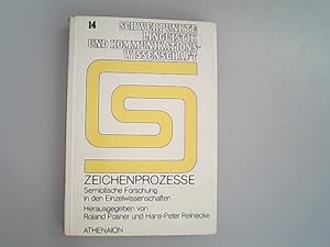 Seller image for Zeichenprozesse. Semiotische Forschung in den Einzelwissenschaften. Schwerpunkte Linguistik und Kommunicationswissenschaft. for sale by Antiquariat Bookfarm