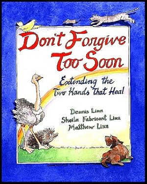 Seller image for Don't Forgive Too Soon: Extending the Two Hands That Heal (Paperback or Softback) for sale by BargainBookStores