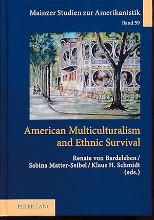 Seller image for American Multiculturalism and Ethnic Survival. Mainzer Studien zur Amerikanistik 59. for sale by Fundus-Online GbR Borkert Schwarz Zerfa