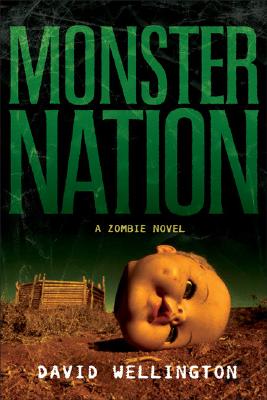 Imagen del vendedor de Monster Nation: A Zombie Novel (Paperback or Softback) a la venta por BargainBookStores