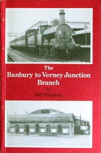 THE BANBURY TO VERNEY JUNCTION BRANCH