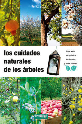 LOS CUIDADOS NATURALES DE LOS ARBOLES