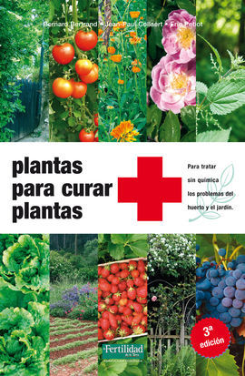 PLANTAS PARA CURAR PLANTAS 3 EDICION