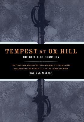Imagen del vendedor de Tempest at Ox Hill: The Battle of Chantilly (Hardback or Cased Book) a la venta por BargainBookStores
