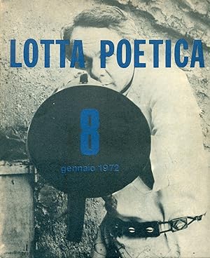 Lotta Poetica. Rivista mensile. N.8 Gennaio 1972