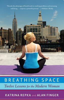 Imagen del vendedor de Breathing Space: Twelve Lessons for the Modern Woman (Paperback or Softback) a la venta por BargainBookStores