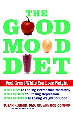 Imagen del vendedor de The Good Mood Diet: Feel Great While You Lose Weight (Hardback or Cased Book) a la venta por BargainBookStores