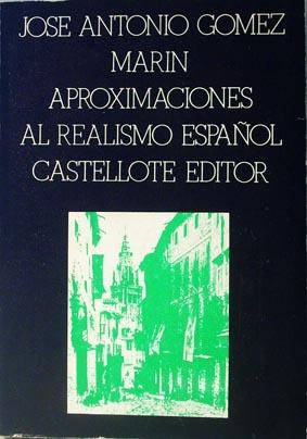 Imagen del vendedor de Aproximaciones al realismo espaol (Coleccin bsica) a la venta por Laila Books