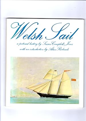 Imagen del vendedor de Welsh Sail: a pictorial history a la venta por Gwyn Tudur Davies