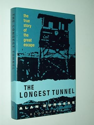 Seller image for The Longest Tunnel: The True Story of the Great Escape for sale by Rodney Rogers