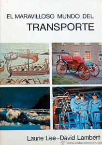 Imagen del vendedor de El maravilloso mundo del transporte a la venta por Librera La Candela