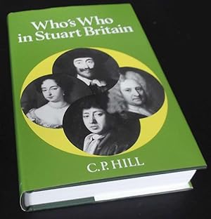 Seller image for Who's Who in Stuart Britain for sale by Denton Island Books