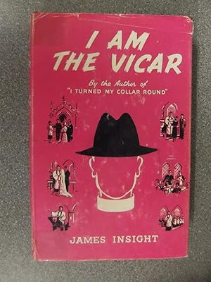 Seller image for I AM THE VICAR for sale by Happyfish Books