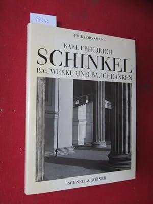 Bild des Verkufers fr Karl Friedrich Schinkel : Bauwerke u. Baugedanken. zum Verkauf von Versandantiquariat buch-im-speicher