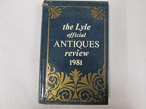 Image du vendeur pour THE LYLE OFFICIAL ANTIQUES REVIEW 1981. mis en vente par Goldstone Rare Books