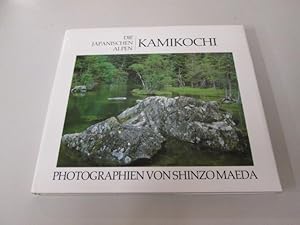 Seller image for Die Japanischen Alpen. Kamikochi. for sale by Goldstone Rare Books