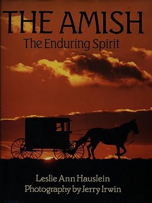 Immagine del venditore per The Amish. The Enduring Spirit venduto da Librodifaccia