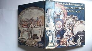Bild des Verkufers fr The concise encyclopedia of continental pottery and porcelain zum Verkauf von Goldstone Rare Books