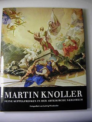 Seller image for Martin Knoller : seine Kuppelfresken in der Abteikirche Neresheim for sale by Antiquariat Fuchseck