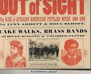 Out of Sight: The Rise of African American Popular Music, 1889-1895 (American Made Music Series)