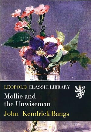 Bild des Verkufers fr Mollie and the Unwiseman zum Verkauf von Leserstrahl  (Preise inkl. MwSt.)