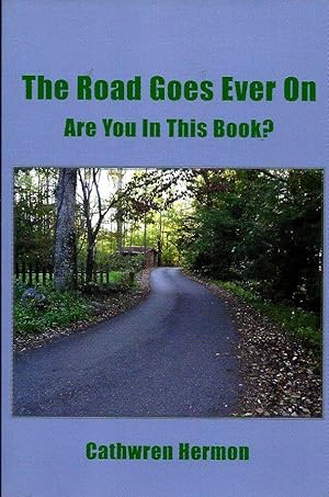 Bild des Verkufers fr The Road Goes Ever On: Are You In This Book? zum Verkauf von Leserstrahl  (Preise inkl. MwSt.)