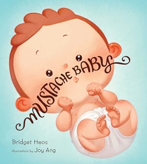 Image du vendeur pour Mustache Baby (Board Book) (Board Book) mis en vente par BargainBookStores
