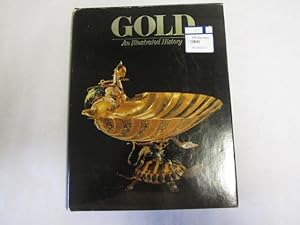 Seller image for Gold: An illustrated history for sale by Goldstone Rare Books