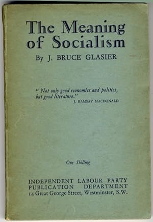 Imagen del vendedor de THE MEANING OF SOCIALISM a la venta por Last Century Books